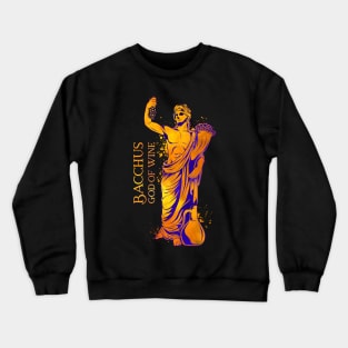 God of wine - Bacchus Crewneck Sweatshirt